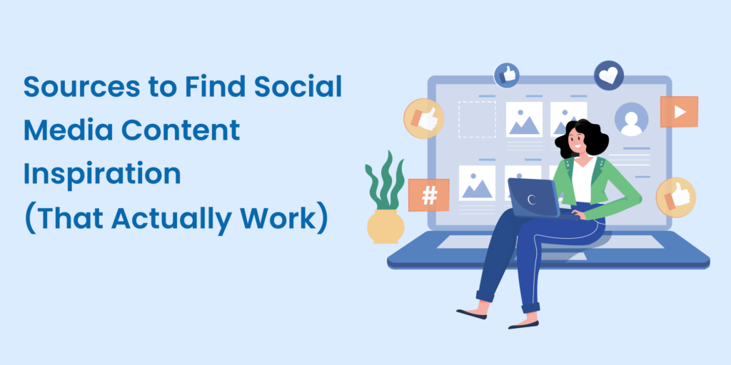 Content Inspiration 17 Sources for Social Media Content Inspiration in 2026 | Written by ...
