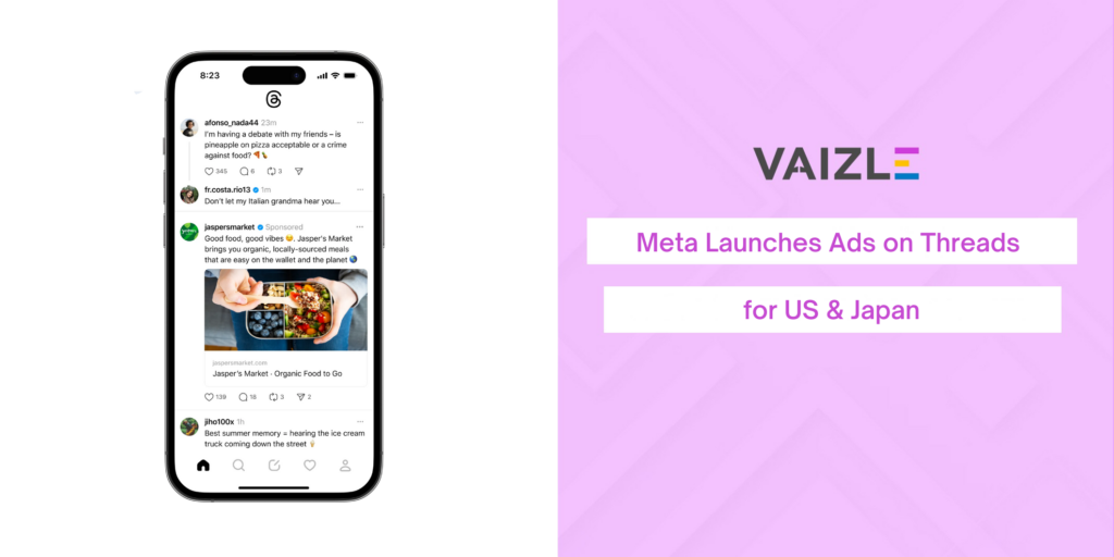 Meta Launches Ads on Threads for US & Japan