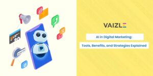 AI in Digital Marketing: Tools, Benefits, and Strategies Explained [2025 Guide]