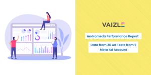 Meta Andromeda Update Results – Data from 30 Ad Tests from 9 Meta Ad Accounts