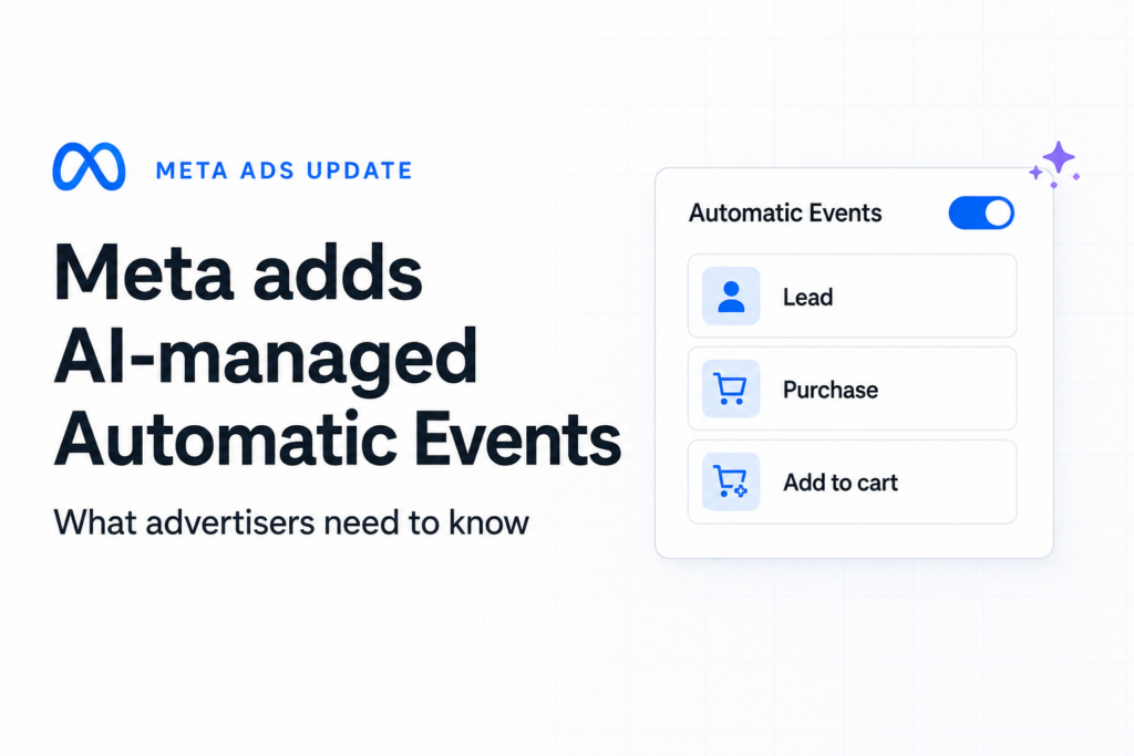 Meta Is Now Letting AI Manage Website Conversion Events. Here’s What Advertisers Should Check